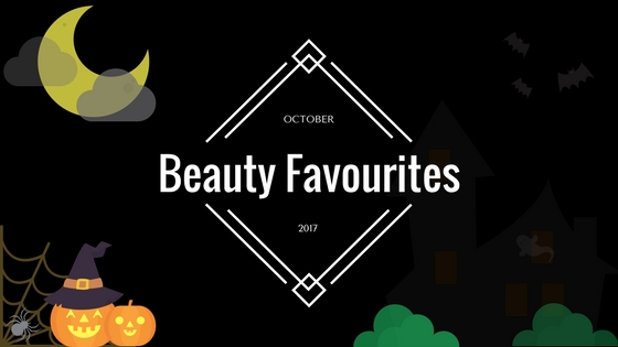 #PamperPicks: October 2017 Beauty Favourites-Pamper.my