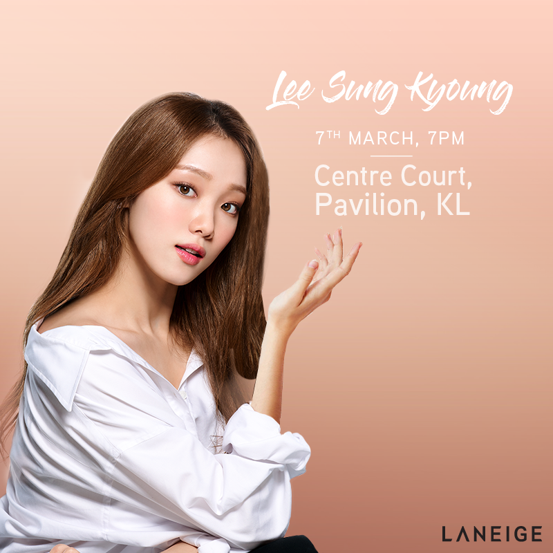 LANEIGE Brand Ambassador and Actress, Lee Sung Kyoung Is Making An Appearance In Pavilion KL Today!-Pamper.my