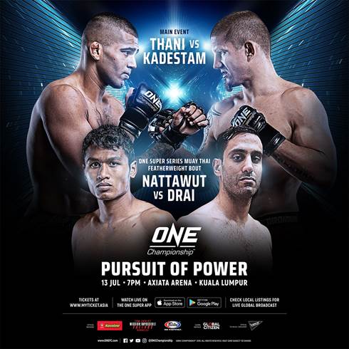 See The Match List Of ONE: Pursuit Of Power Happening On 13 July At Axiara Arena-Pamper.my