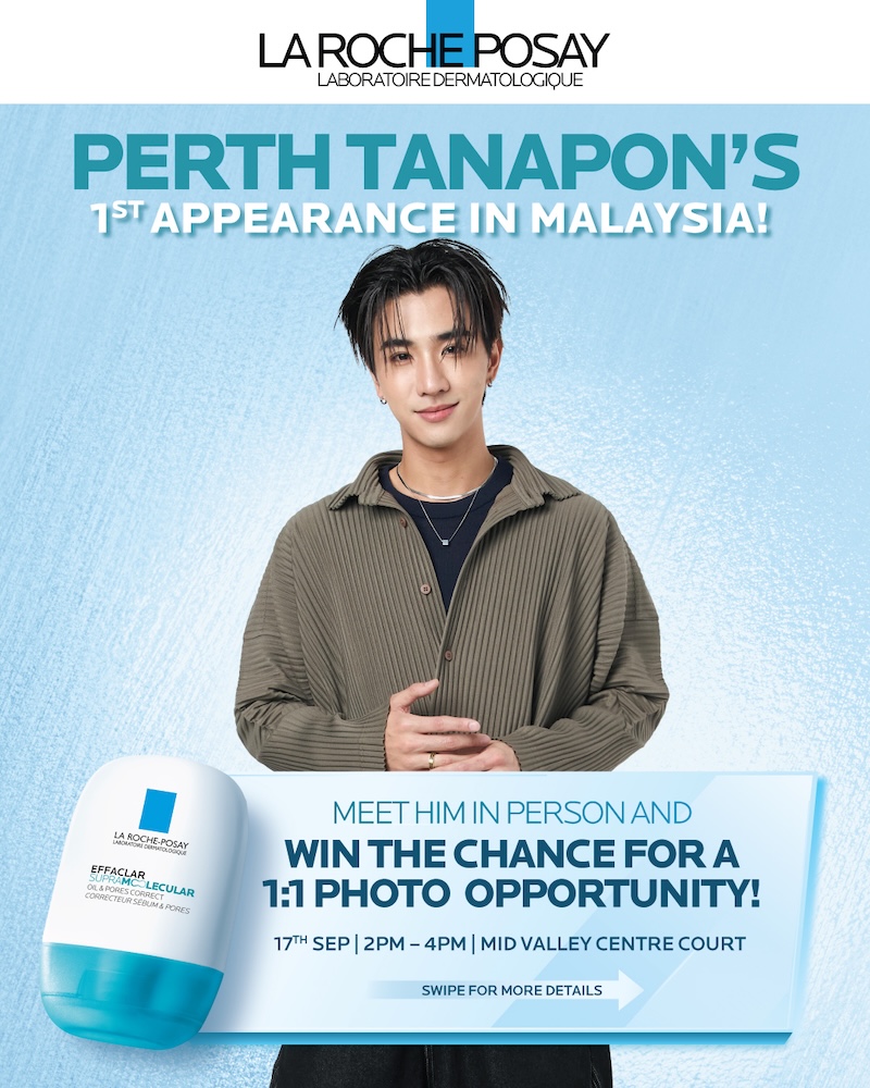 La Roche-Posay Brings Perth Tanapon to Malaysia for the First Time — Win a 1:1 Photo Opportunity!