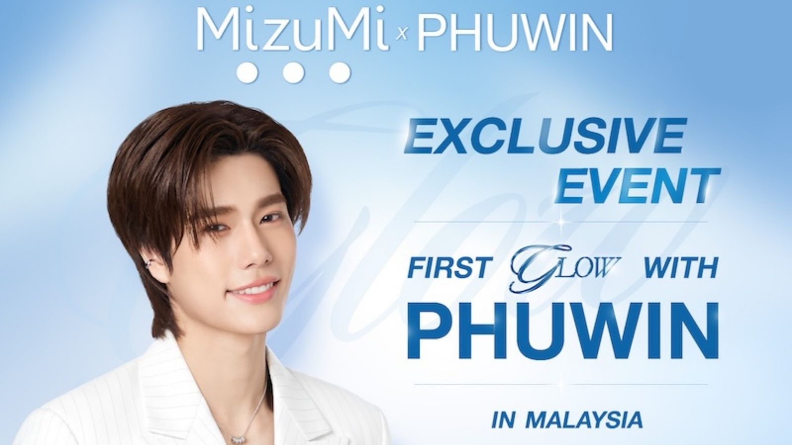 MizuMi First Glow with Phuwin: Thai Star Returns to Malaysia | Sept 6 at Sunway Pyramid